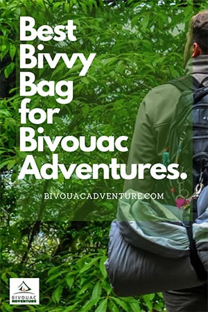 Best Bivvy Bag for Wild Camping Adventures