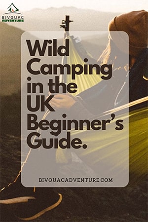 Wild Camping in the UK Beginner’s Guide